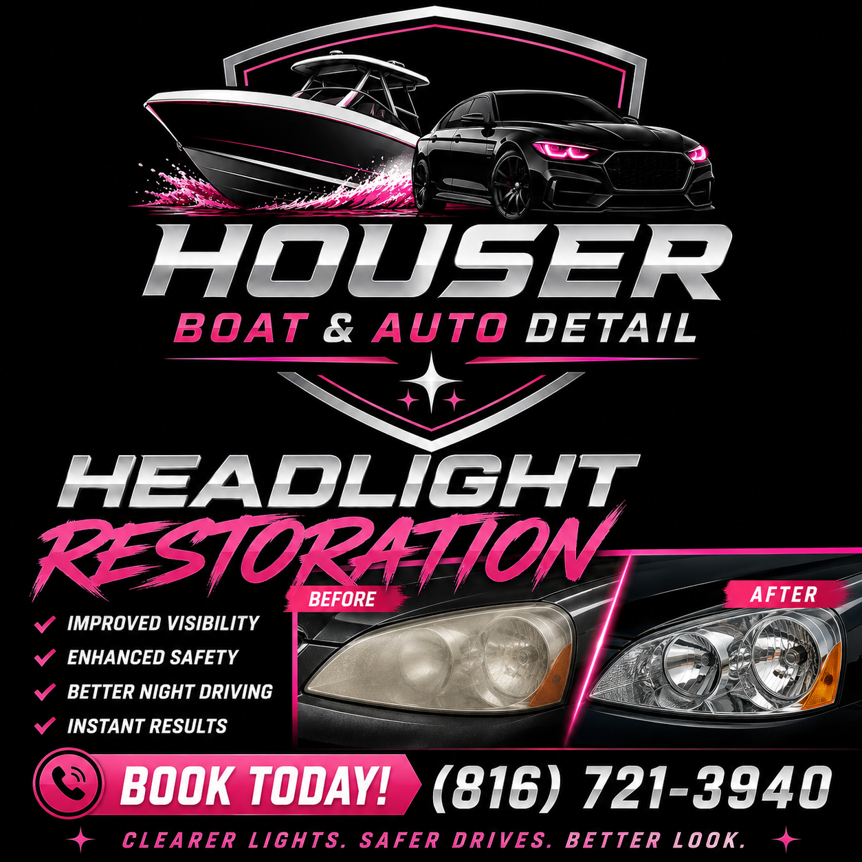 Houser Boat & Auto Detail Headlight Restoration — before and after showing cloudy vs. crystal-clear headlights